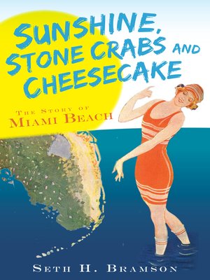 cover image of Sunshine, Stone Crabs and Cheesecake